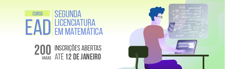 Segunda Licenciatura em Matemática EaD: inscrições abertas para 200 vagas 